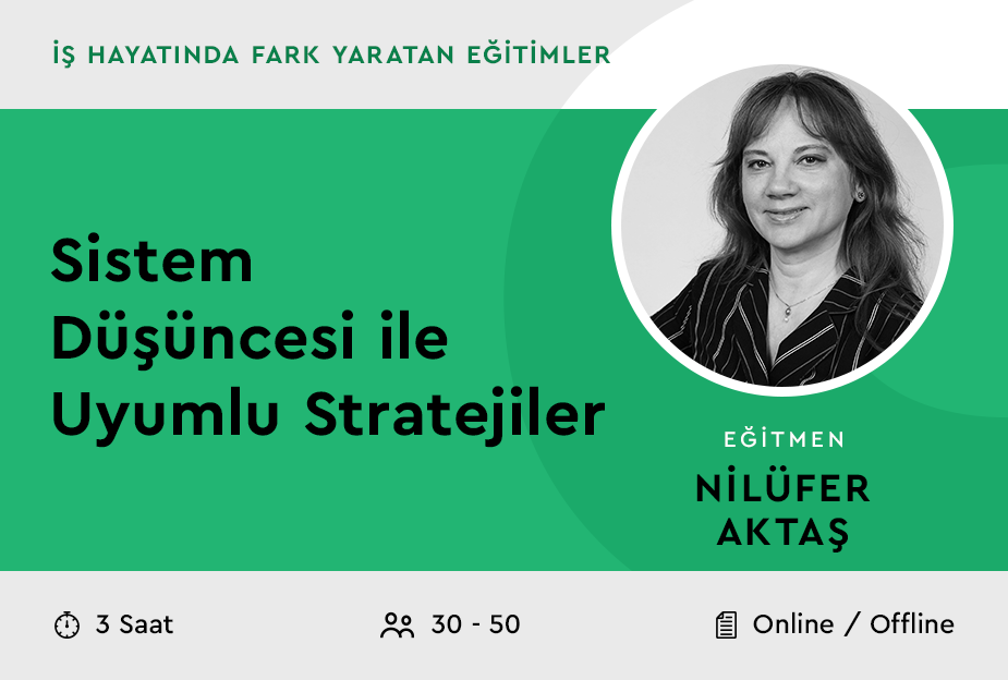 Sistem Düşüncesi ile Uyumlu Stratejiler-Veriyi merkeze alan değişim teorileri tasarlamak